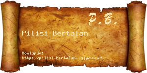 Pilisi Bertalan névjegykártya
